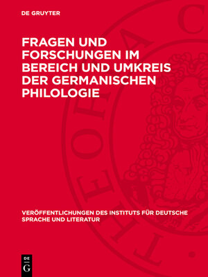 cover image of Fragen und Forschungen im Bereich und Umkreis der germanischen Philologie